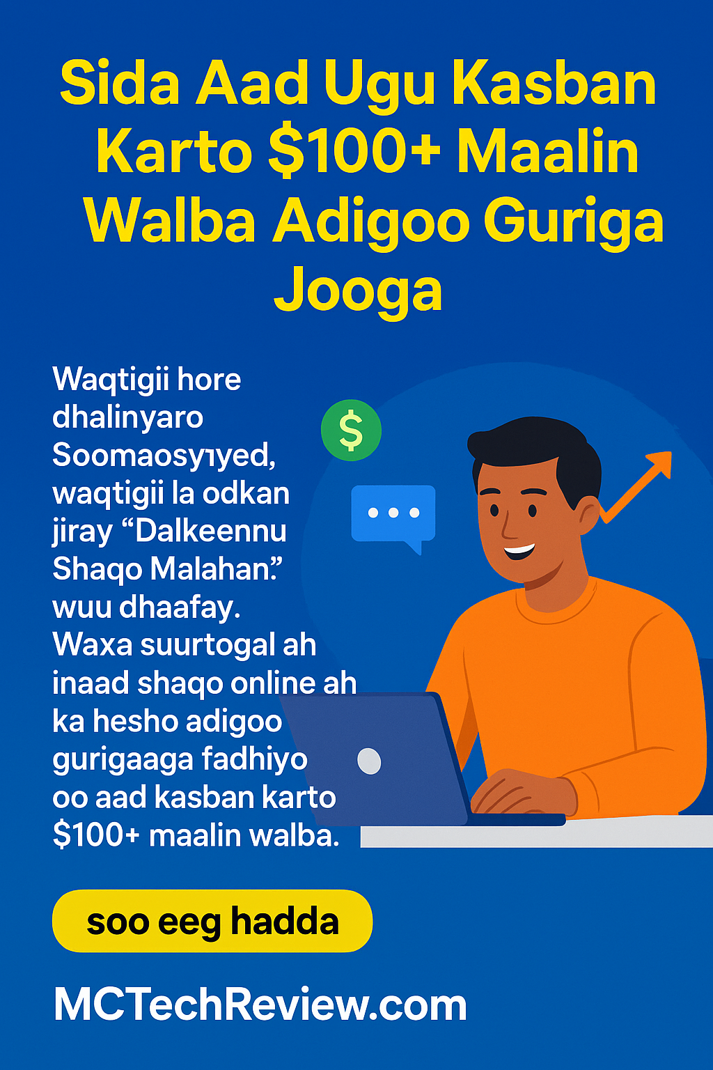 Sida aad ugu kasban karto $100+ maalin walba adigoo jooga Soomaaliya – sawir dhalinyaro leh, laptop iyo lacag dollo ah, muujinaya nolol shaqo online ah oo guul leh.